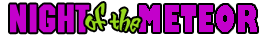 Night of the Meteor Logo